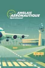 Anglais aéronautique opérationnel