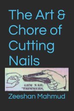 The Art & Chore of Cutting Nails