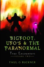 Bigfoot, UFOs, & the Paranormal
