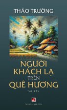 Ng??i Khách L? Tr?n Qu? H??ng (hardcover - 2024 edition)