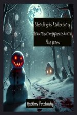 Silent Frights