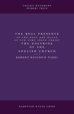 The Real Presence the Doctrine of the English Church