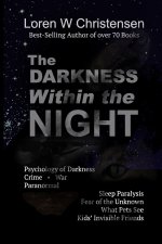 The Darkness Within the Night