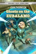 Ghosts on the Zubalamo