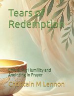 Tears of Redemption