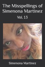 The Misspellings of Simenona Martinez