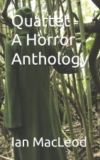 Quartet - A Horror Anthology