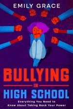 Bullying in High School