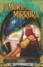 Smoke and Mirrors