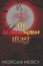 The Blood Moon Hunt