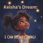 Keisha's Dream