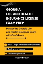 Georgia Life and Health Insurance License Exam Prep