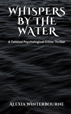 Whispers by the Water