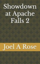 Showdown at Apache Falls 2