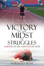 Victory in the Midst of Struggles