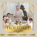 Holidays for Kids | Christmas & Thanksgiving Quiz Book for Kids | Children's Questions & Answer Game Books