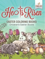 He Is Risen! Easter Coloring Book | Children's Easter Books