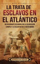 La trata de esclavos en el Atlántico