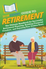 HowExpert Guide to Retirement