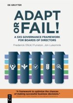 Adapt or Fail!
