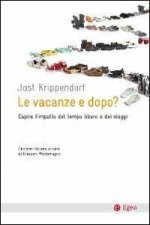 vacanze e dopo? Capire l'impatto del tempo libero e dei viaggi