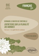 Français. Première. L'œuvre et son parcours. Bernard Le Bouyer de Fontenelle, Entretiens sur la pluralité des mondes.