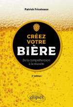 Créez votre bière - De la compréhension à la réussite
