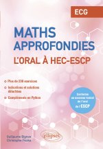 Mathématiques approfondies - L’oral à HEC et ESCP -  ECG