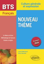 BTS Français. Culture générale et expression. Nouveau thème