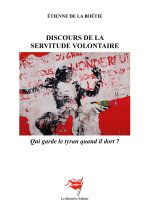DISCOURS DE SERVITUDE VOLONTAIRE