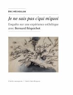 Je ne sais pas c’qui m’quoi