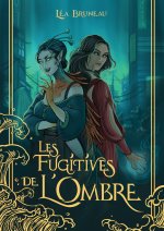 Les Fugitives de l'ombre