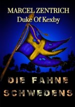 DIE FAHNE SCHWEDENS