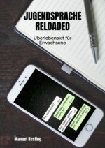 Jugendsprache Reloaded