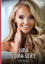 Uma Loira Sexy