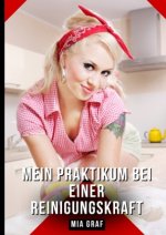 Mein praktikum bei einer reinigungskraft