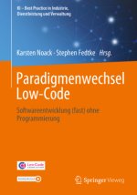 Paradigmenwechsel Low-Code, m. 1 Buch, m. 1 E-Book