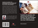 Système de gestion des performances dans le secteur des technologies de l'information et des services informatiques