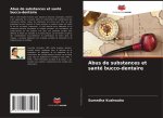 Abus de substances et santé bucco-dentaire