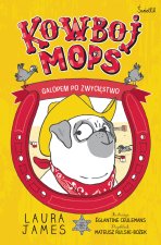 Galopem po zwycięstwo. Kowboj Mops. Przygody Mopsa. Tom 2
