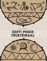 Eesti poisid tshuktshimaal