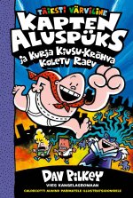 Kapten aluspüks ja kurja kiusu-krõhva koletu raev