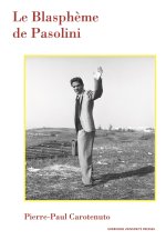 Le Blasphème de Pasolini