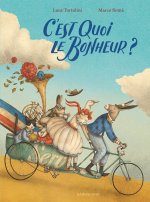 C'est quoi, le bonheur ?