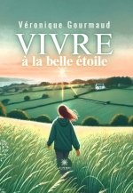 Vivre à la belle étoile