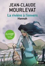 La rivière à l'envers - Tome 2 Hannah - Dyscool