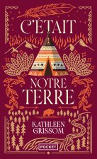 C'était notre terre