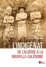 L'indigénat. Genèses dans l'empire français