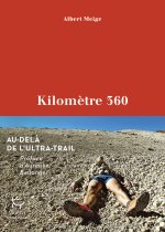 Kilomètre 360 - Fragments de trail