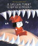 Je sais exactement ce qui va se passer